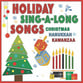 Holiday Sing-A-Long Songs Bundle